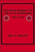 The Development of the SA in Nurnberg, 1922-1934