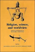 Religion, Science and Worldview Essays in Honor of Richard S. Westfall