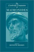 The Cambridge Companion to Maimonides (Cambridge Companions to Philosophy Series)