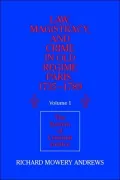Law, Magistracy and Crime in Old Regime Paris, 1735-1789: The System of Criminal Justice, Vol. 1