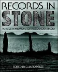 Records in Stone : Papers in Memory of Alexander Thom
