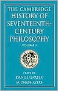 The Cambridge History of Seventeenth-Century Philosophy