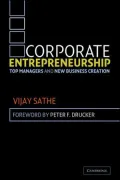 Corporate Entrepreneurship: Top Managers and New Business Creation
