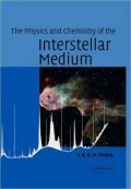 The Physics And Chemistry Of The Interstellar Medium