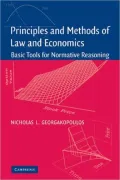 Principles and Methods of Law and Economics: Basic Tools for Normative Reasoning