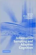 Information Sampling and Adaptive Cognition