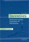 Incentives: Motivation and the Economics of Information
