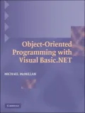 Object-oriented programming with Visual Basic. Net