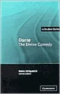 Dante(Landmarks of World Literature Series): The Divine Comedy: A Student Guide