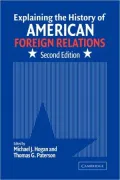 Explaining the History of American Foreign Relations