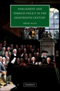 Parliament and Foreign Policy in the Eighteenth Century