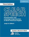 Clear Speech Teacher's Resource Book: Pronunciation and Listening Comprehension in American English