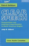 Clear Speech Class Audio Cassettes (3): Pronunciation and Listening Comprehension in American English