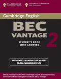 Cambridge BEC Vantage 2 Student's Book with Answers: Examination Papers from University of Cambridge ESOL Examinations: English for Speakers of Other Languages