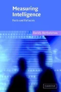 Measuring Intelligence : Facts and Fallacies