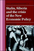 Stalin, Siberia and the Crisis of the New Economic Policy
