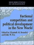 Factional Competition and Political Development in the New World