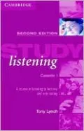 Study Listening: A Course in Listening to Lectures and Note Taking