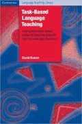 Task-Based Language Teaching: A Comprehensively Revised Edition of Designing Tasks for the Communicative Classreoom (Cambridge Language Teaching Library Series)