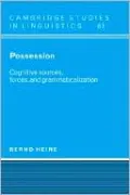 Possession: Cognitive Sources, Forces, and Grammaticalization