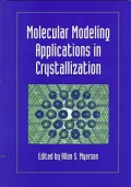 Molecular Modeling Applications in Crystallization