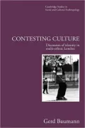 Contesting Culture: Discourses of Identity in Multi-ethnic London