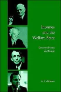 Incomes and the Welfare State : Essays on Britain and Europe