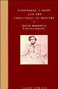 Individual Choice and the Structures of History
