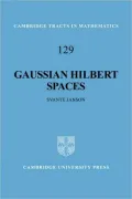 Gaussian Hilbert Spaces