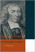 Henry More and the Scientific Revolution (Cambridge Science Biographies Series)