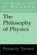 The Philosophy of Physics