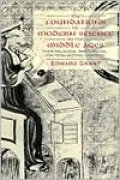 The Foundations of Modern Science in the Middle Ages