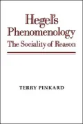 Hegel's Phenomenology; The Sociality of Reason
