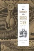 Economics of the British Stage, 1800-1914