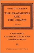 Bion of Smyrna: The Fragments and the Adonis