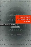 Inter-Cultural Communication at Work : Cultural Values in Discourse