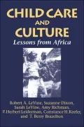 Child Care and Culture: Lessons from Africa