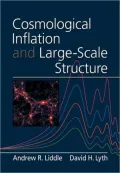 Cosmological Inflation And Large-Scale Structure