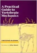 A Practical Guide to Vertebrate Mechanics