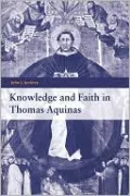 Knowledge and Faith in Thomas Aquinas