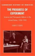 Progress of Experiment: Science and Therapeutic Reform in the United States, 1900-1990