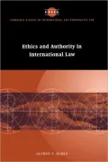 Ethics and Authority in International Law