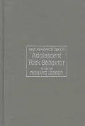 New Perspectives on Adolescent Risk Behavior