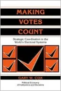 Making Votes Count: Strategic Coordination in the World's Electoral Systems