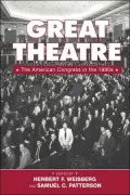 Great Theatre: The American Congress in the 1990s
