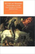 Myths of Modern Individualism: Faust, Don Quixote, Don Juan, Robinson Crusoe