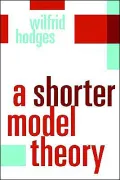 A Shorter Model Theory