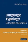 Language Typology and Syntactic Description : Grammatical Categories and the Lexicon