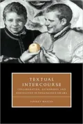 Textual Intercourse: Collaboration, Authorship, and Sexualities in Renaissance Drama