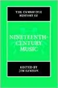 Cambridge History of Nineteenth-Century Music